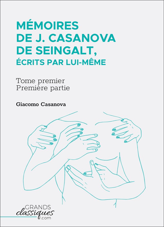 Boekomslag van Mémoires de J. Casanova de Seingalt, écrits par lui-même