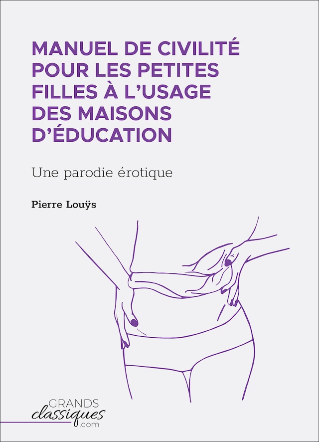 Book cover for Manuel de civilité pour les petites filles à l'usage des maisons d'éducation