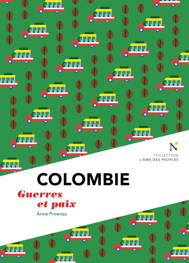 Copertina del libro per Colombie : Guerre et Paix