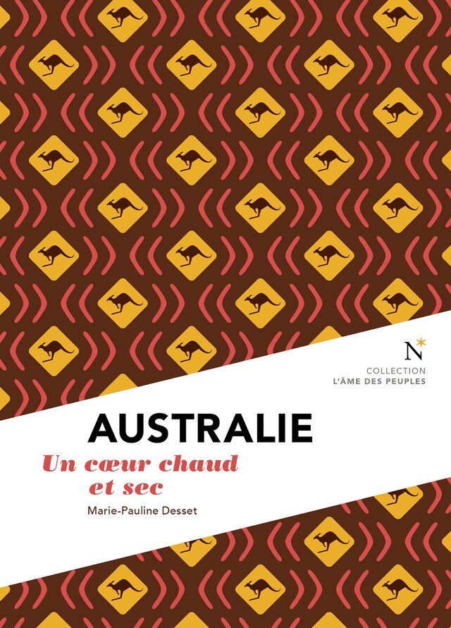 Book cover for Australie : Un cœur chaud et sec