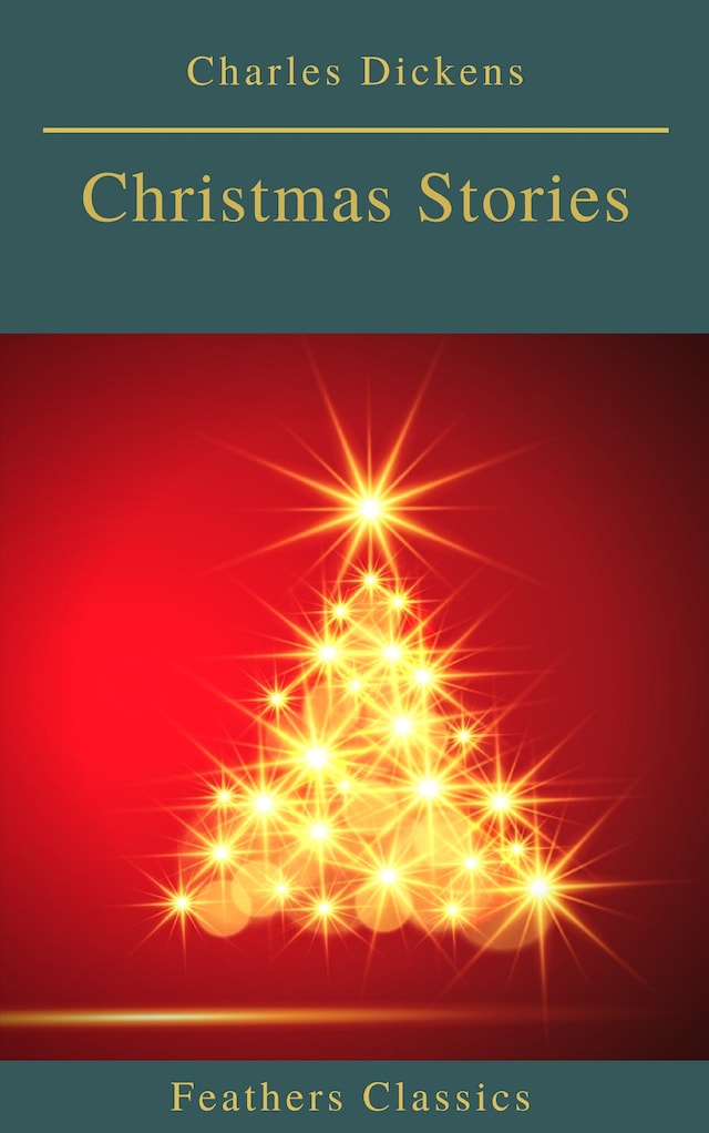 Book cover for Charles Dickens: Christmas Stories (Feathers Classics)