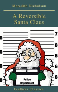 A Reversible Santa Claus (Feathers Classics)