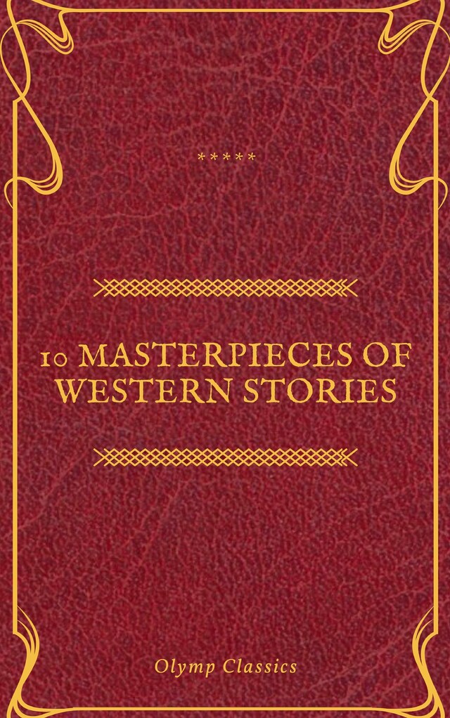 Book cover for 10 Masterpieces of Western Stories (Olymp Classics)