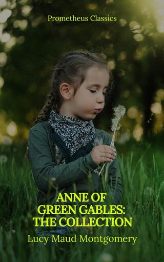 Anne of Green Gables : The Collection bookCoverFor