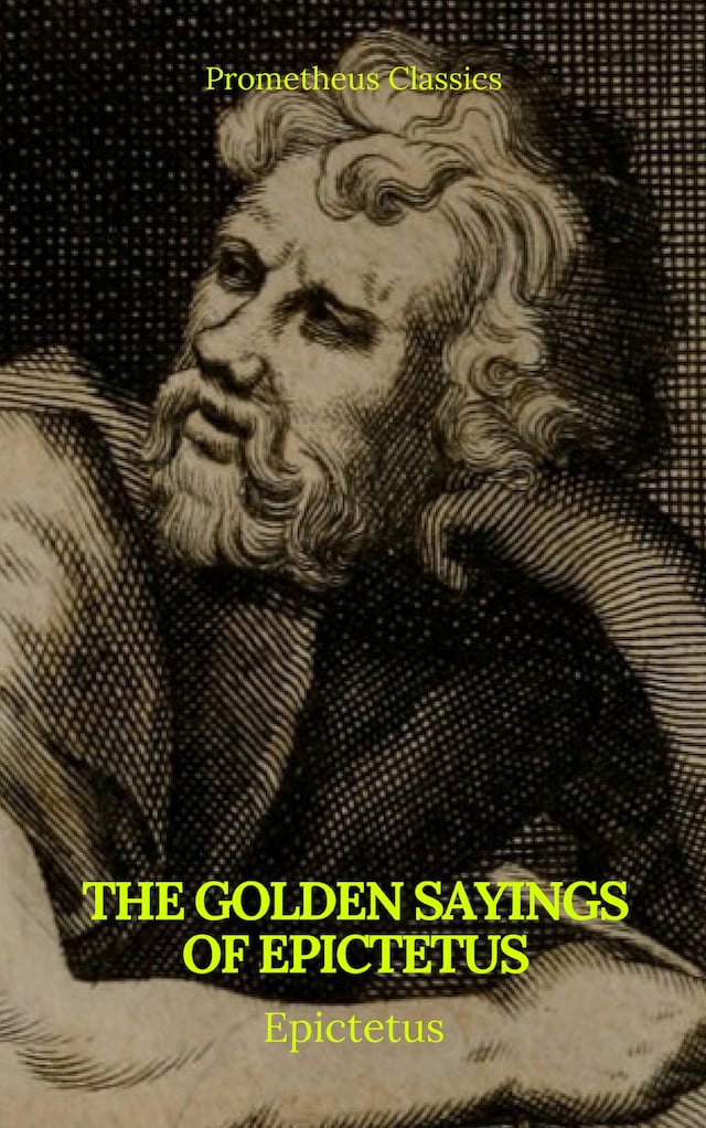 Book cover for The Golden Sayings of Epictetus (Prometheus Classics)