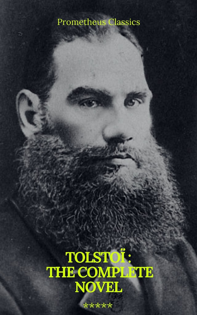 Book cover for Tolstoï : The Complete novel (Prometheus Classics)