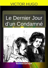 Le Dernier Jour d’un condamné