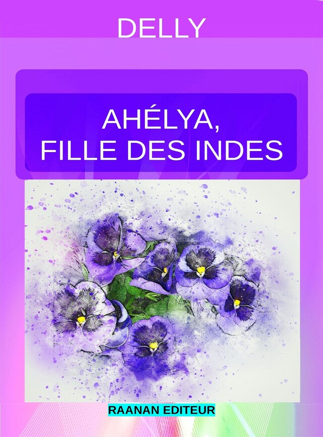 Boekomslag van Ahélya, fille des Indes