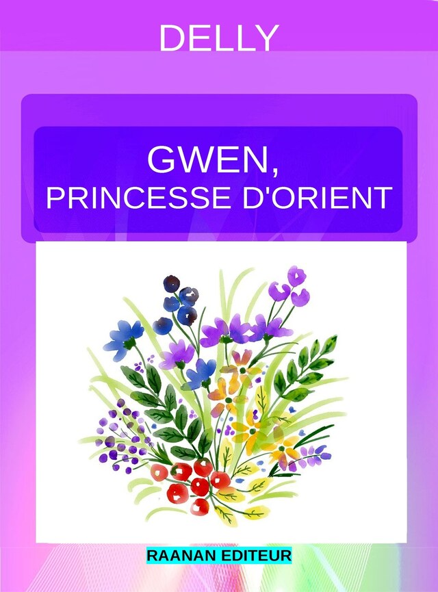 Buchcover für Gwen, princesse d’Orient