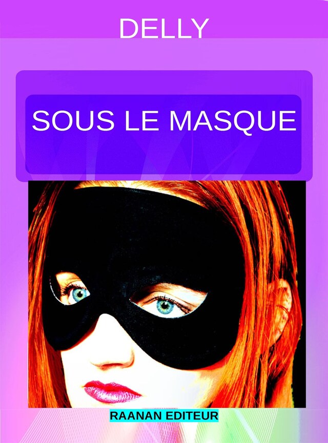 Kirjankansi teokselle Sous le masque