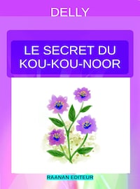 Le secret du Kou-Kou-Noor