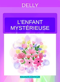 L’enfant mystérieuse