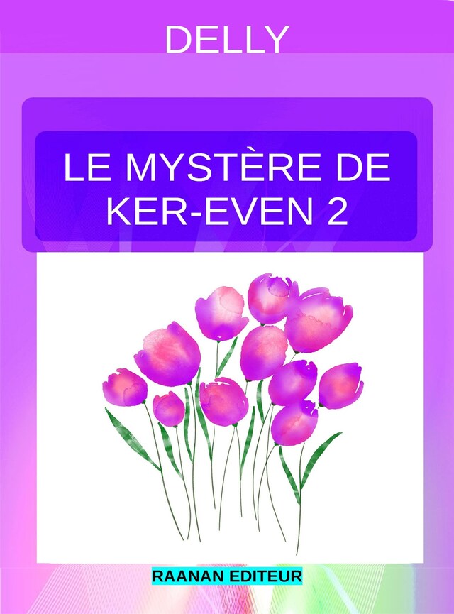 Kirjankansi teokselle Le mystère de Ker-Even 2