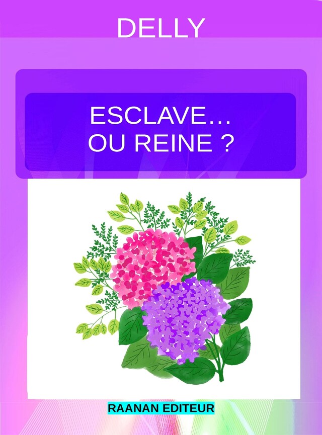 Book cover for Esclave... ou Reine?