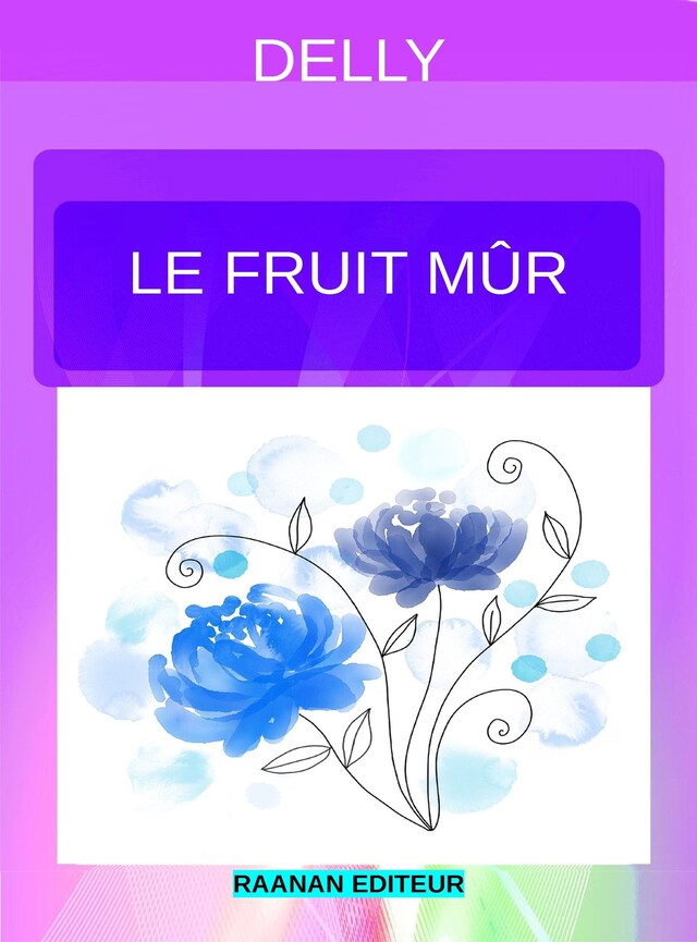 Book cover for Le fruit mûr