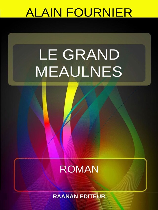 Book cover for Le Grand Meaulnes