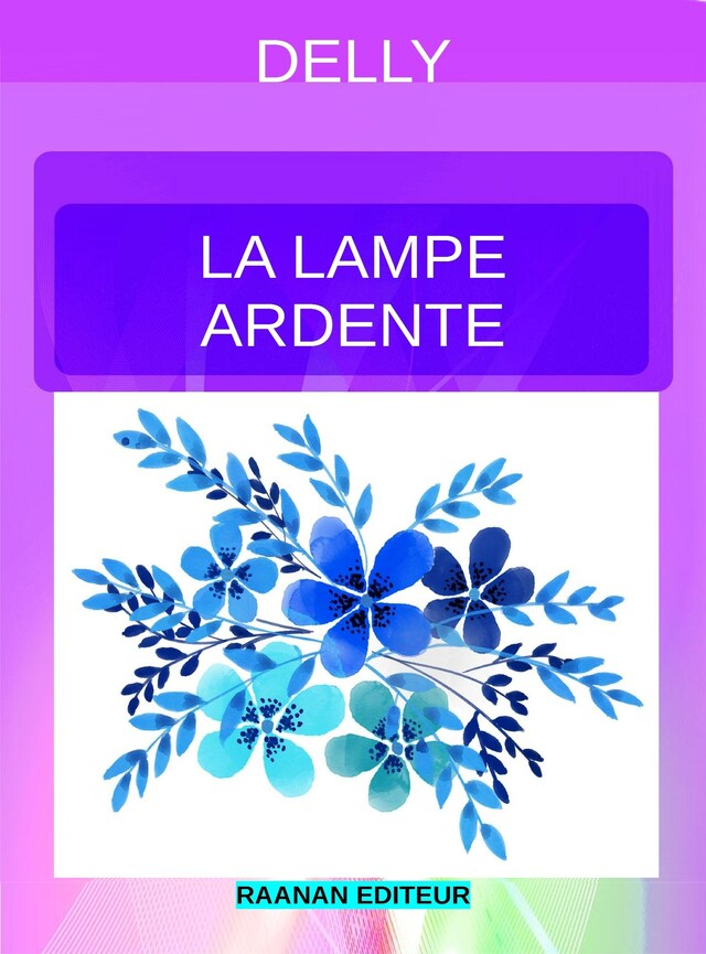 Book cover for La lampe ardente