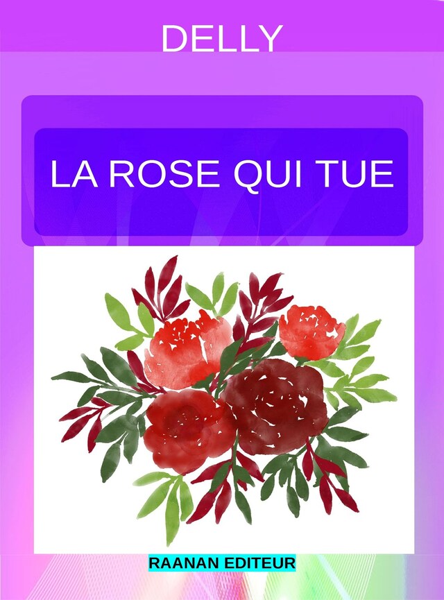 Book cover for La rose qui tue