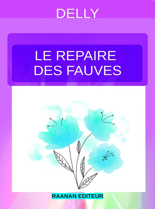 Portada de libro para Le repaire des fauves