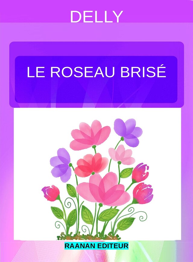 Portada de libro para Le roseau brisé