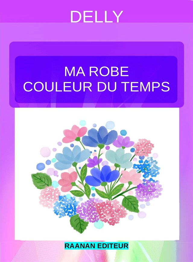 Book cover for Ma robe couleur du temps