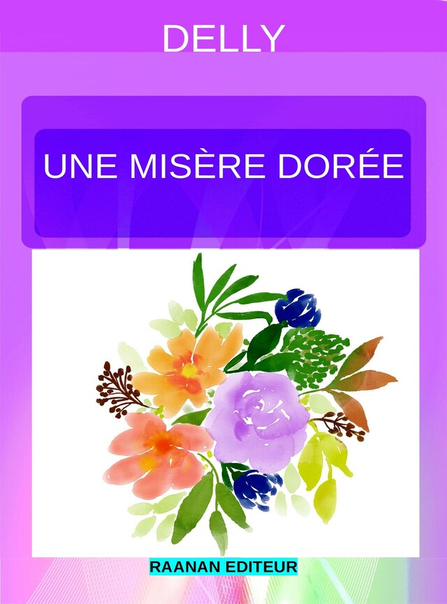 Book cover for Une misère dorée