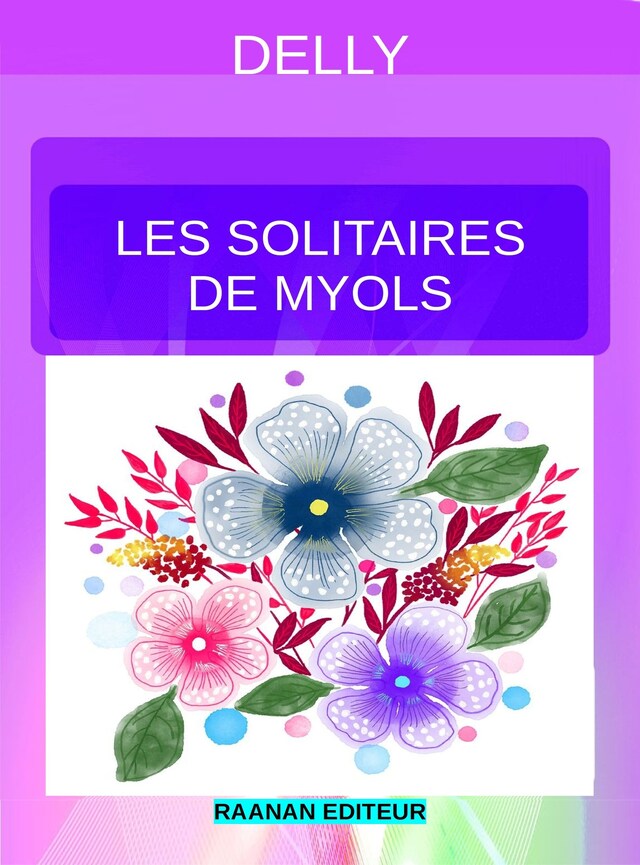 Book cover for Les solitaires de Myols