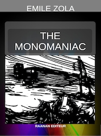 The Monomaniac