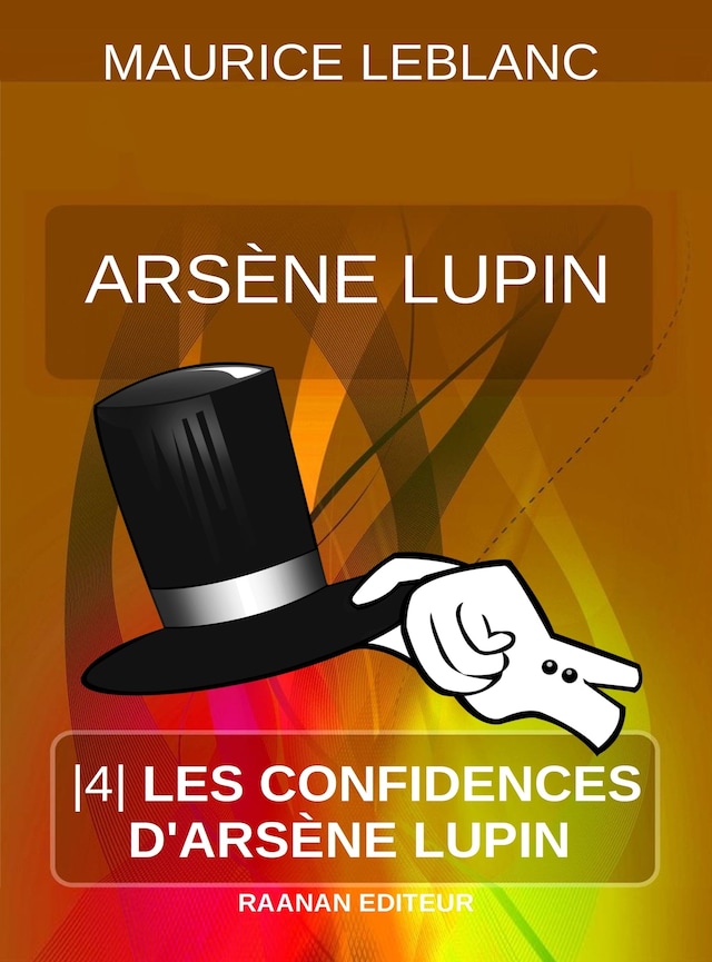 Kirjankansi teokselle les Confidences d’Arsène Lupin