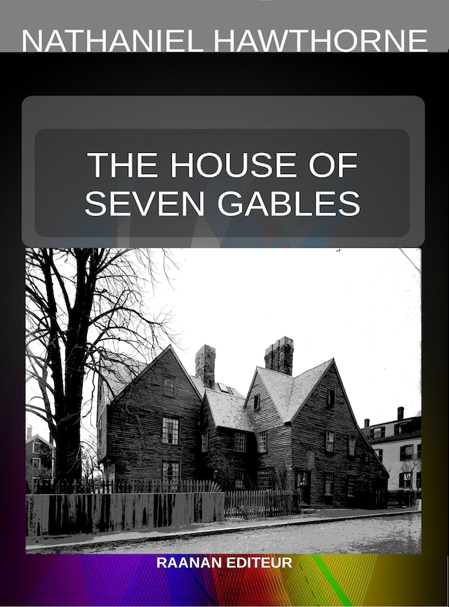 The House of the Seven Gables