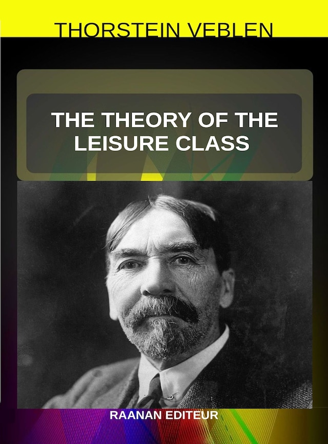 Okładka książki dla The Theory of the Leisure Class