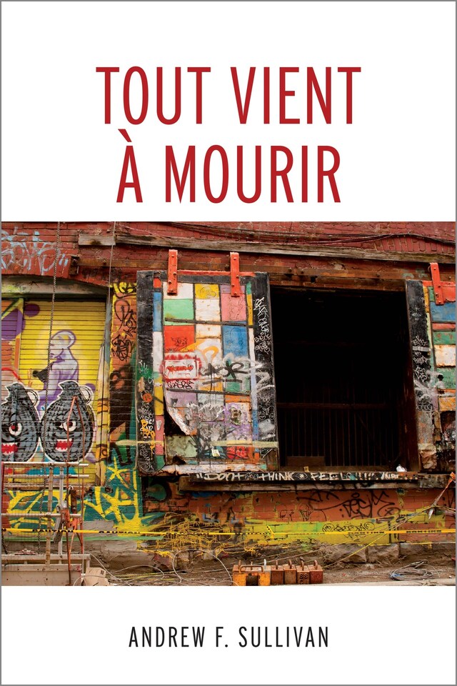 Book cover for Tout vient à mourir