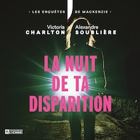 La nuit de ta disparition