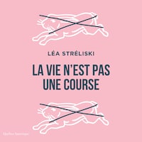 La vie n'est pas une course
