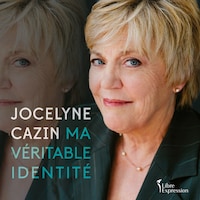 Ma véritable identité