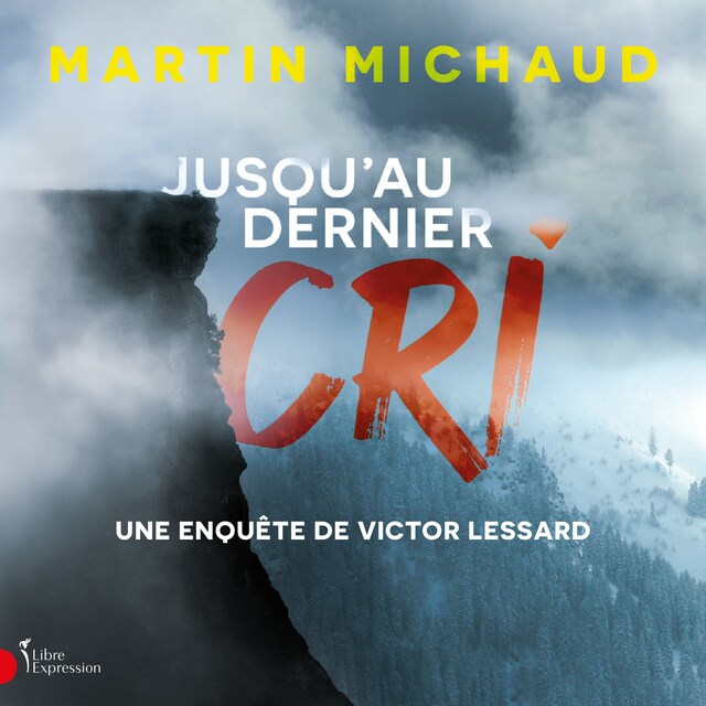 Book cover for Jusqu'au dernier cri