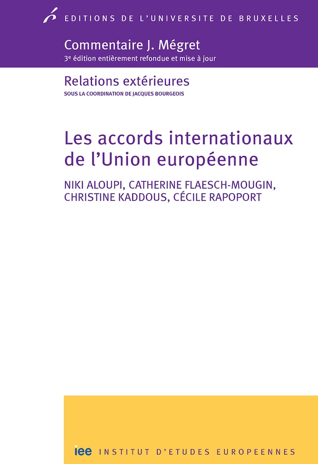 Book cover for Les accords internationaux de l'Union européenne