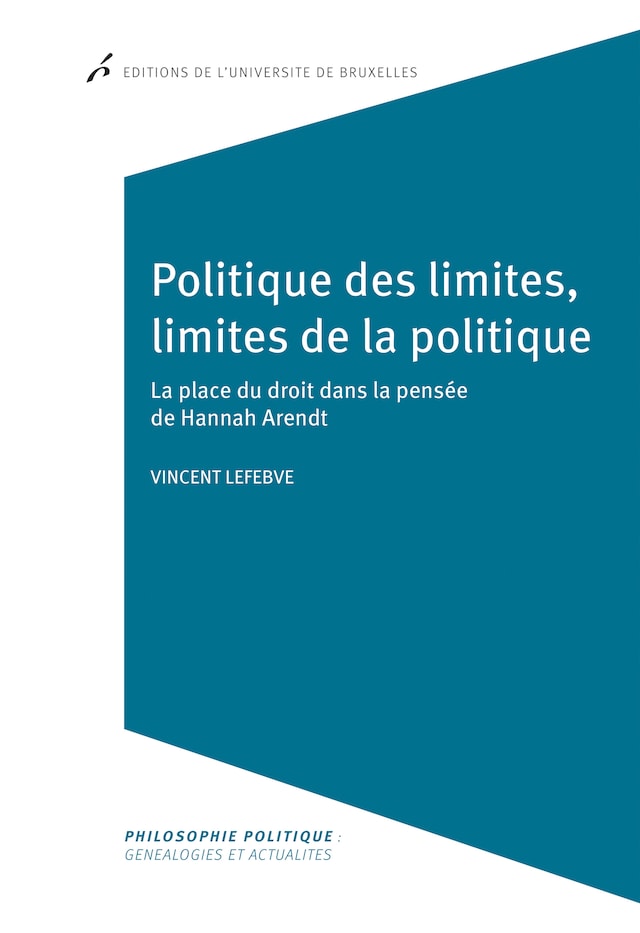 Book cover for Politique des limites, limites de la politique