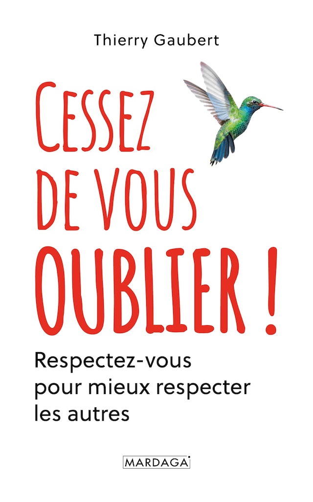 Book cover for Cessez de vous oublier !