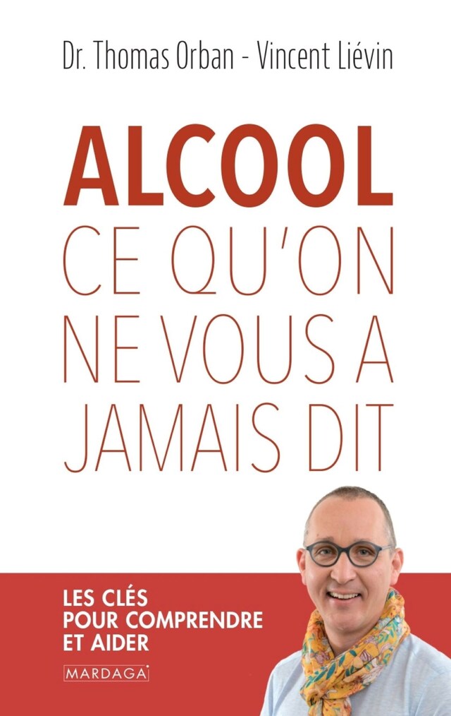 Book cover for Alcool, ce qu'on ne vous a jamais dit