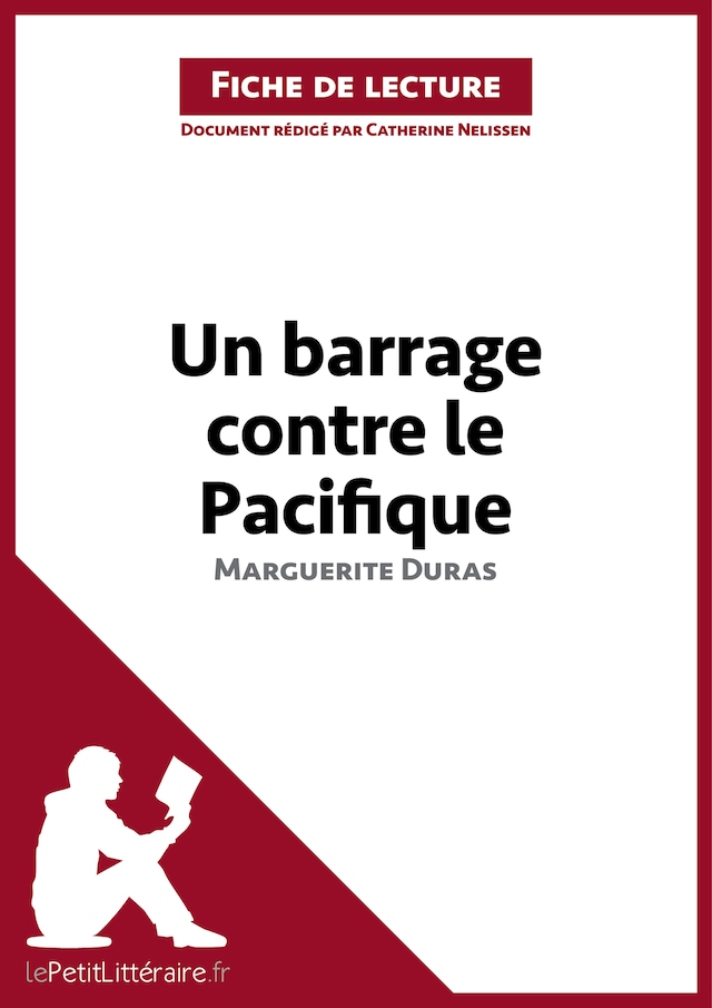 Book cover for Un barrage contre le Pacifique de Marguerite Duras (Fiche de lecture)