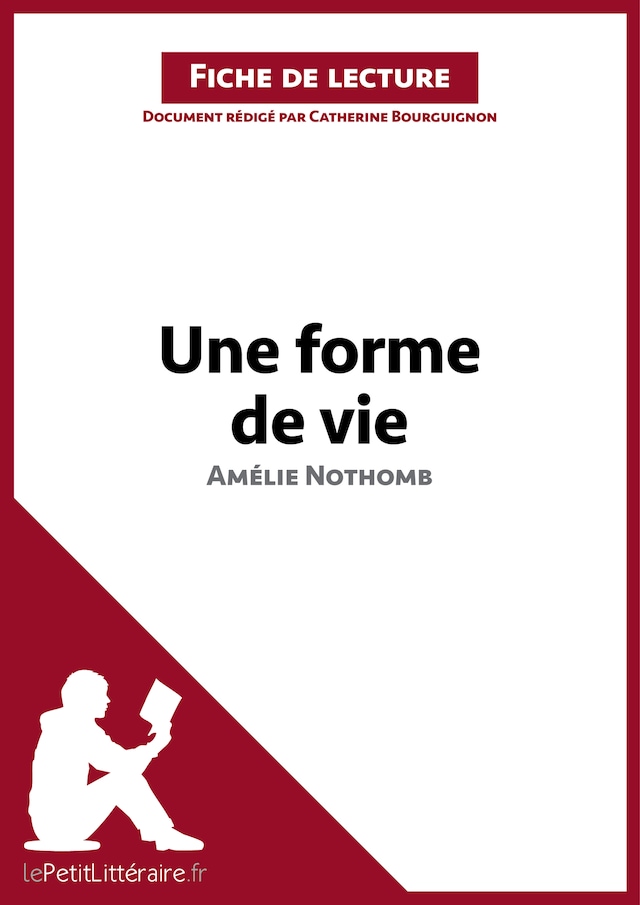 Book cover for Une forme de vie d'Amélie Nothomb (Fiche de lecture)