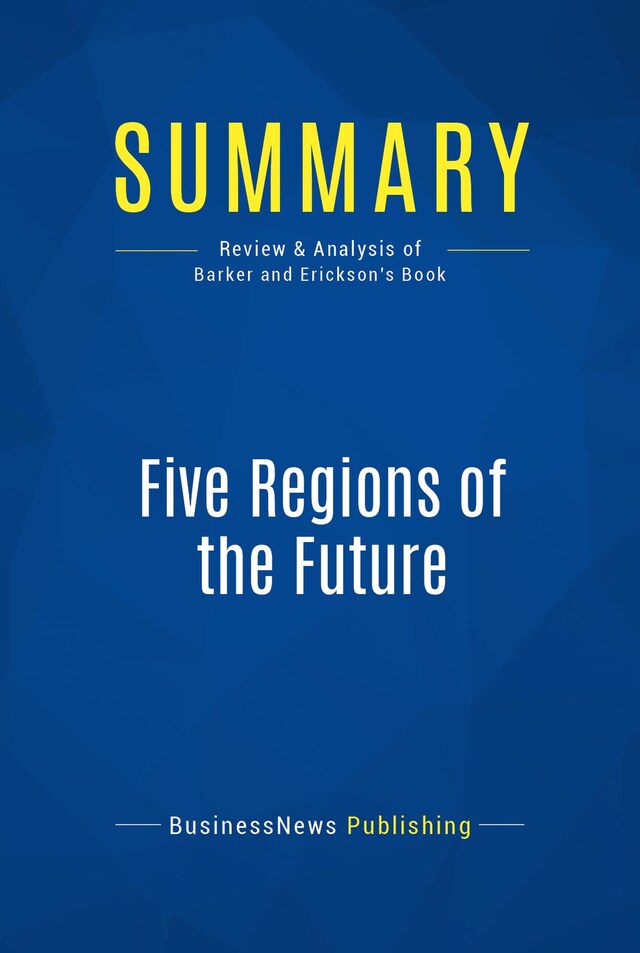 Book cover for Summary: Five Regions of the Future