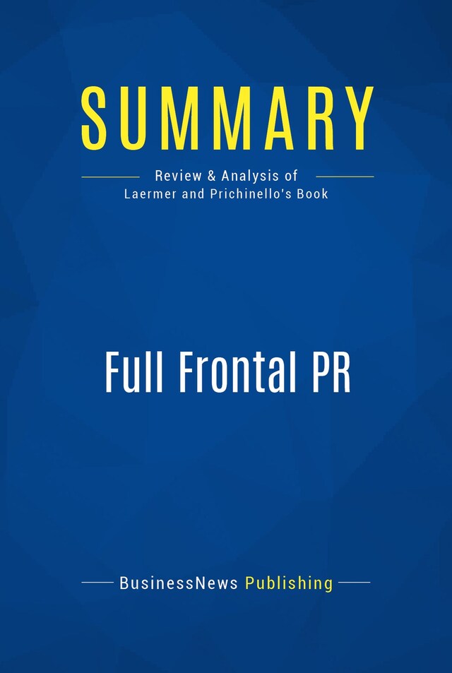 Book cover for Summary: Full Frontal PR