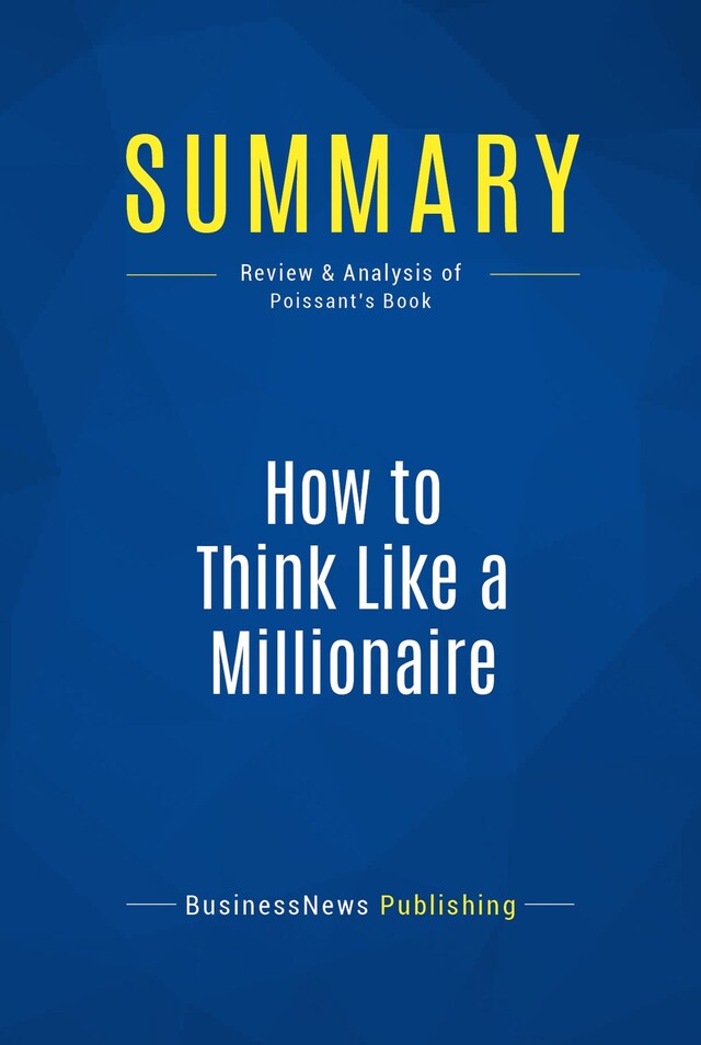 Book cover for Summary: How to Think Like a Millionaire