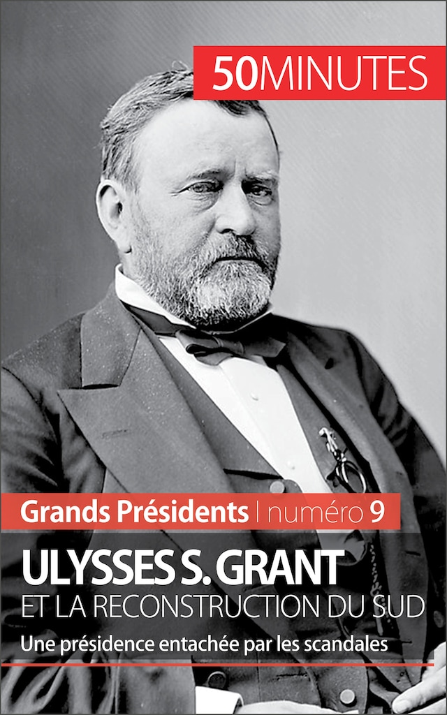 Bokomslag for Ulysses S. Grant et la reconstruction du Sud