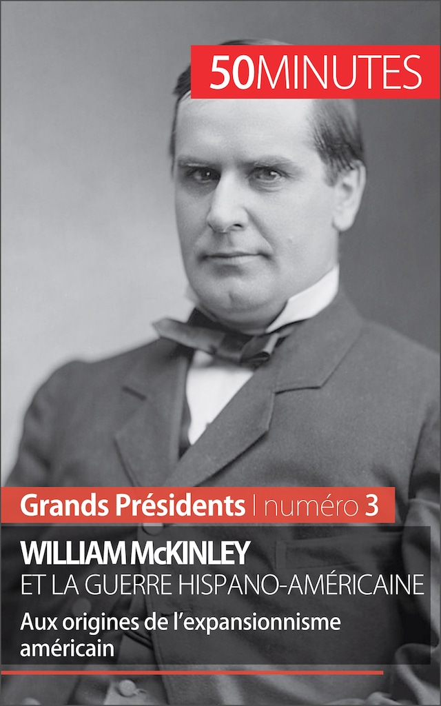 Bokomslag for William McKinley et la guerre hispano-américaine