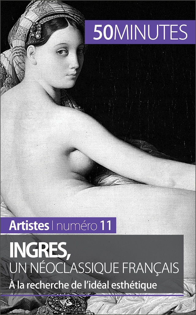 Book cover for Ingres, un néoclassique français