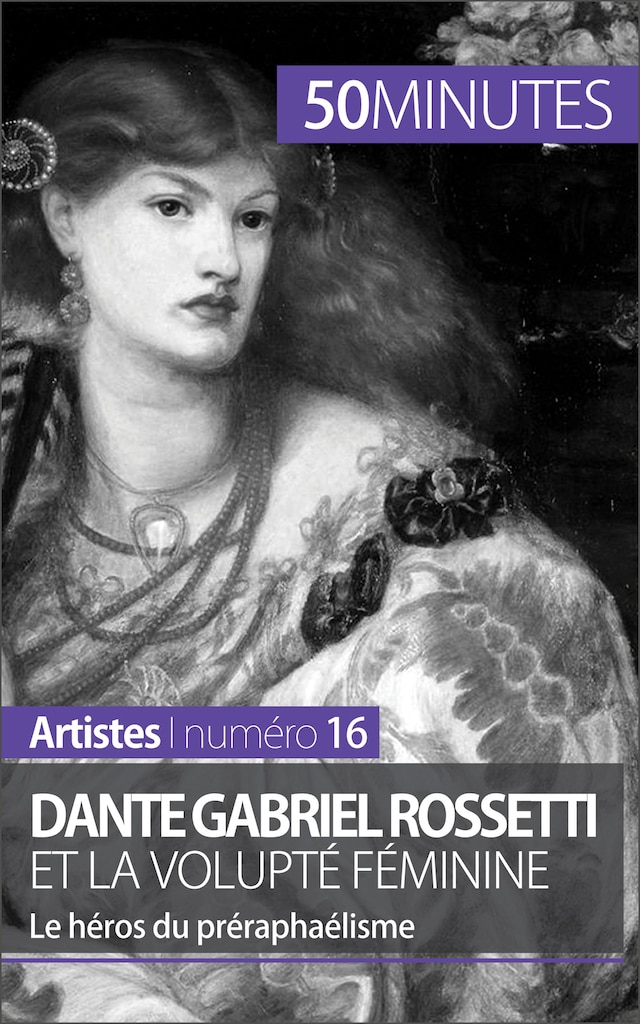 Book cover for Dante Gabriel Rossetti et la volupté féminine