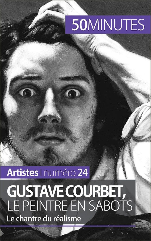 Book cover for Gustave Courbet, le peintre en sabots